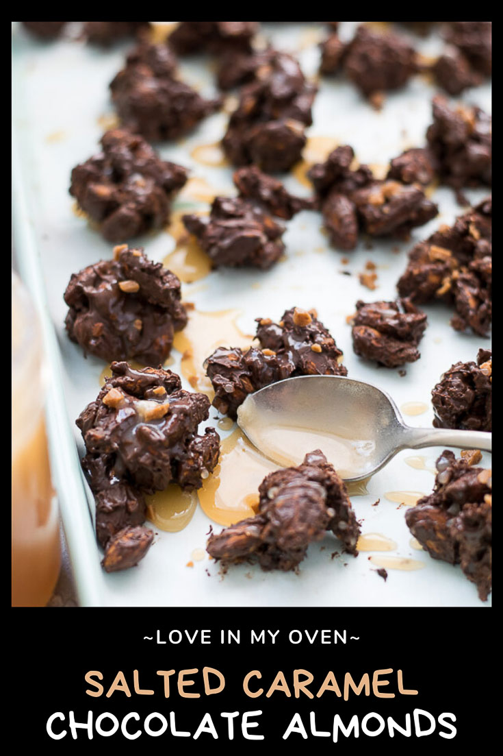 Salted Caramel Chocolate Almond Clusters - Love In My Oven