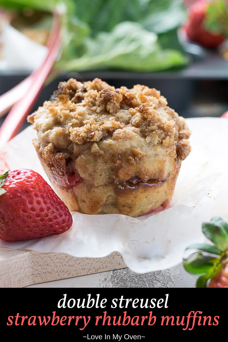 Double Streusel Strawberry Rhubarb Muffins
