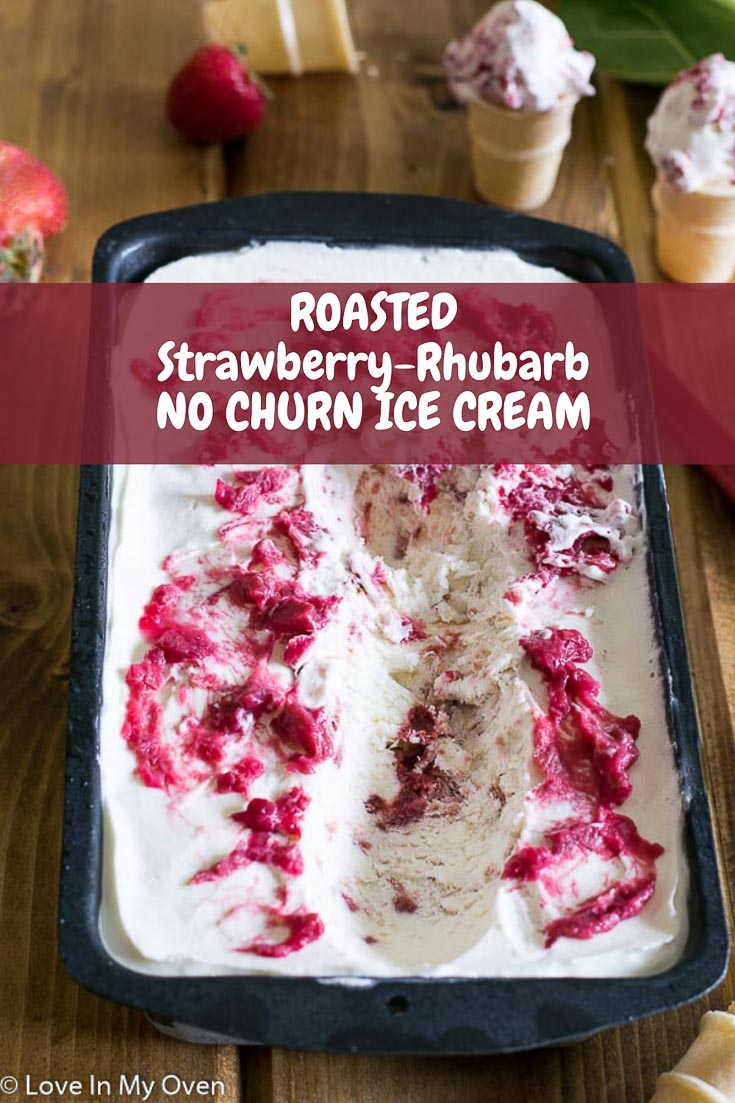 No-Churn Roasted Strawberry Rhubarb Ice Cream