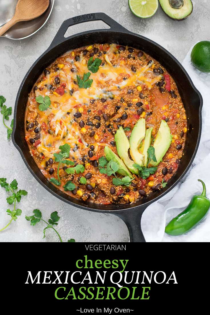 Cheesy Mexican Quinoa Casserole - Love In My Oven