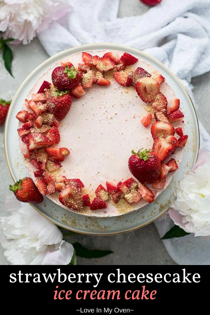 Strawberry Cheesecake Ice Cream Cake